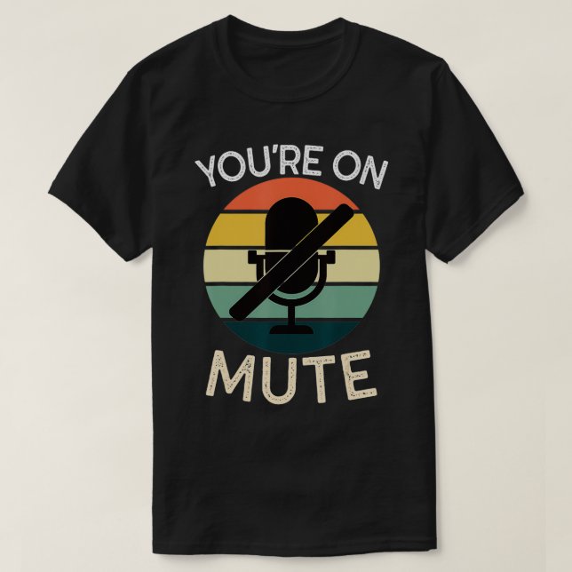 T-shirt Vous êtes sur Mute Funny (Design devant)