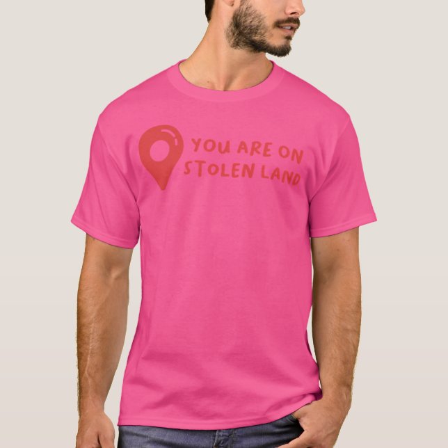 T-shirt Vous Êtes Sur Un Territoire Volé (Devant)