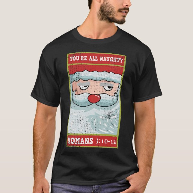 T-shirt Vous êtes tous Naughty Roman Funny Père Noël Bible (Devant)