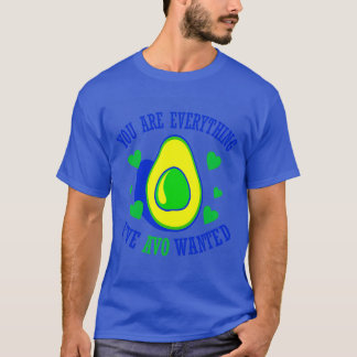 T-shirt Vous Êtes Tout Ix27ve Avo Recherché 2
