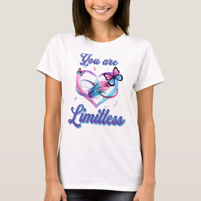 T-shirt Vous Êtes Un Coeur De Papillon Sans Limite (Devant)