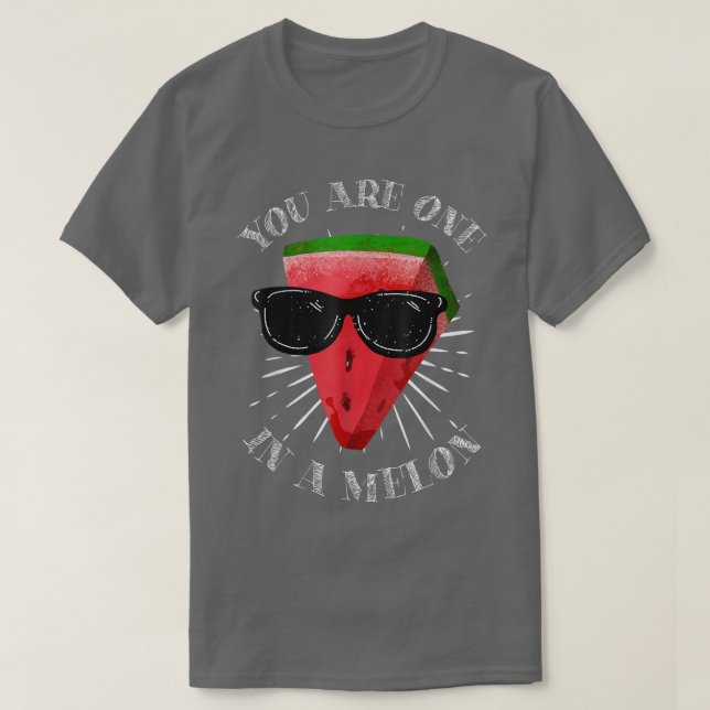 T-shirt Vous Êtes Un Dans Une Tranchée De Melon Watermelon (Design devant)