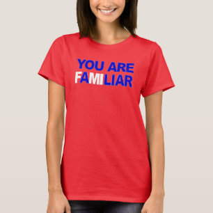 T-SHIRT VOUS ÊTES UN FUNNY MENTEUR