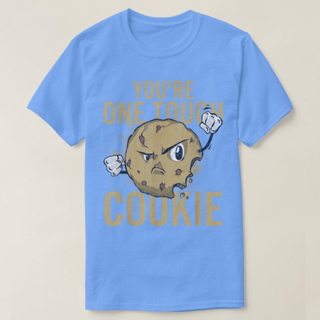T-shirt Vous êtes un gâteau dur Cookie drôle Cookies Baker (Design devant)