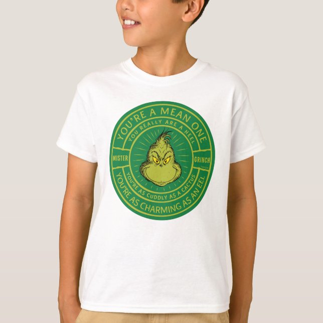 T-shirt Vous êtes un insigne de la Mean One Mister Grinch (Devant)