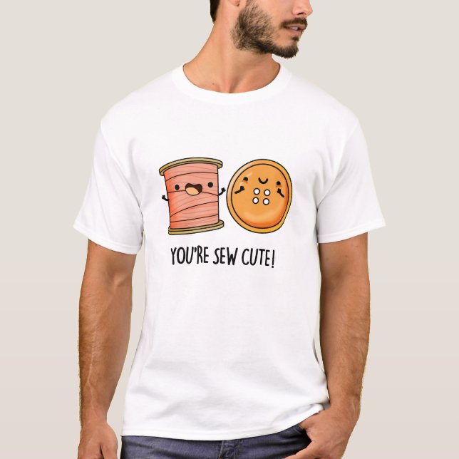 T-shirt Vous êtes un petit jeu de couture (Devant)
