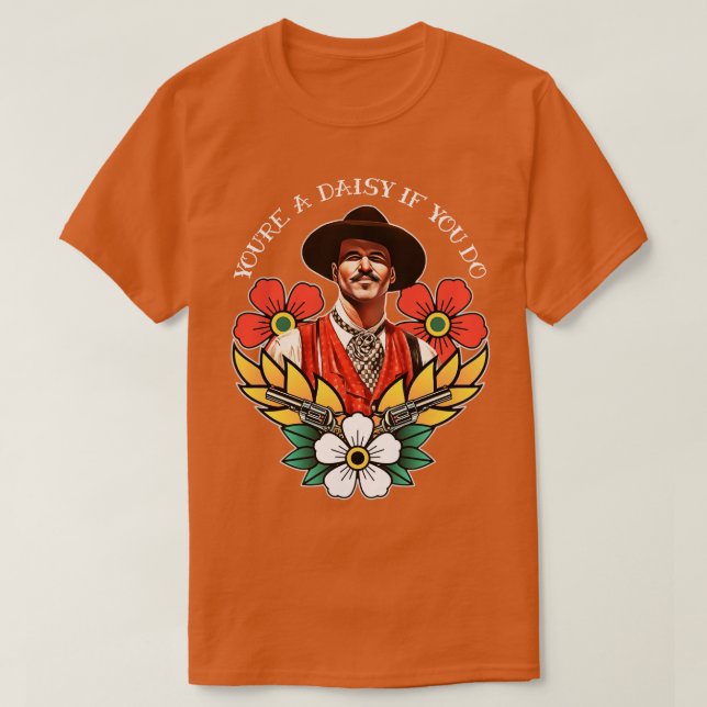 T-shirt Vous êtes une marguerite si vous le faites (Design devant)