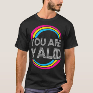 T-shirt Vous Êtes Valide Pansexual LGBT Pride Lgbtq Pride