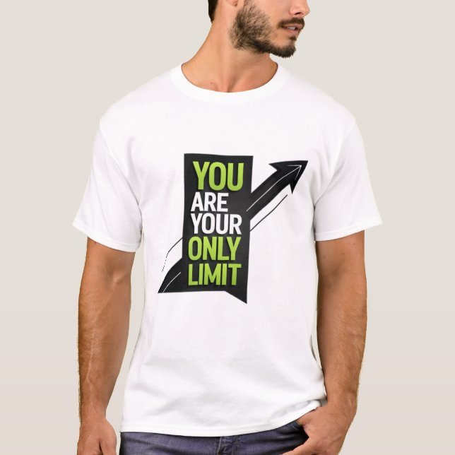 T-shirt Vous êtes votre seule limite (Devant)