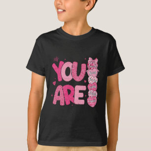 T-shirt Vous Êtes Vraiment Belle Amour Assez Valentin
