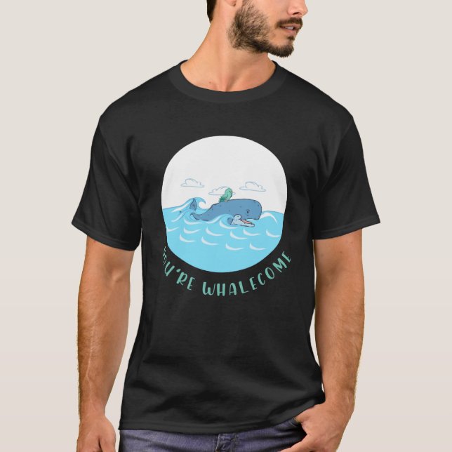 T-shirt Vous êtes Whalecome mer biologie poisson mer anima (Devant)