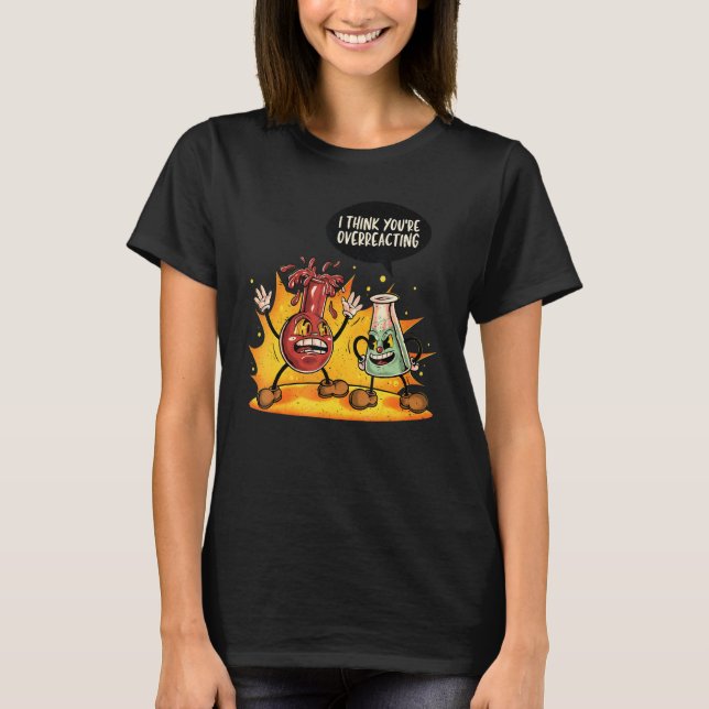 T-shirt Vous exagérez Prof de chimie Science  Gra (Devant)