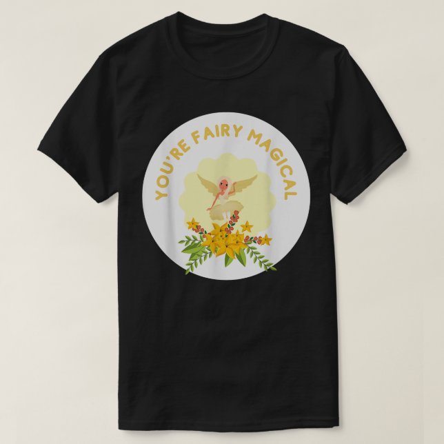 T-shirt Vous Fairy Magical Silly Pun Pour Les Amateurs De  (Design devant)