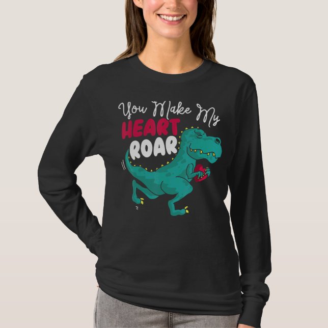 T-shirt Vous Faites De Mon Coeur Roar Dino Paléontologue D (Devant)