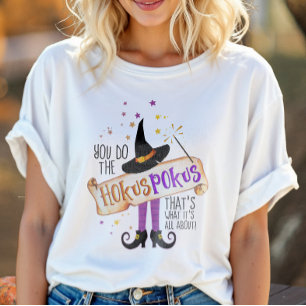 T-shirt Vous faites le Hokus Pokus Sorcellerie ID982
