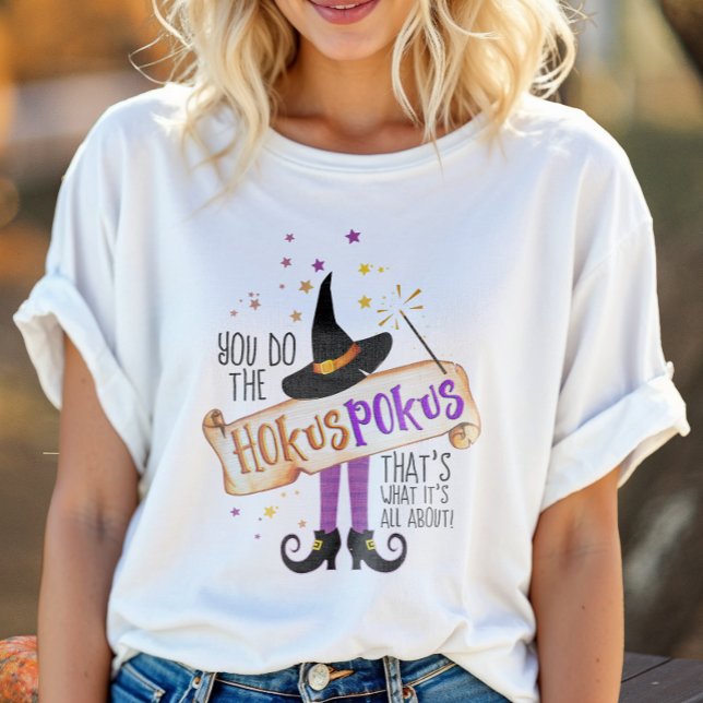 T-shirt Vous faites le Hokus Pokus Sorcellerie ID982 (Créateur téléchargé)