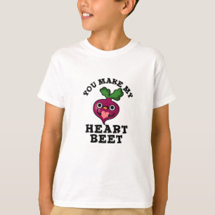 T-shirt Vous Faites Ma Beet Coeur Drôle Veggie Pun