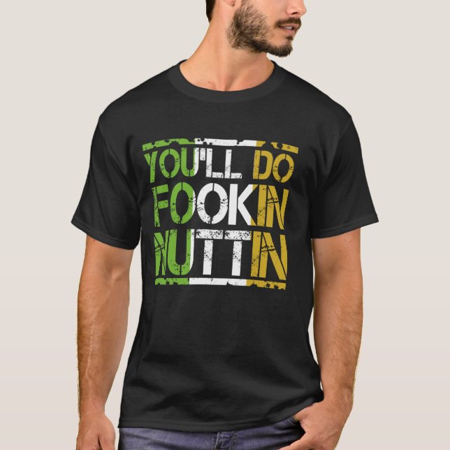 T-shirt Vous ferez Fookin Nuttin Boxing MIXED MARTIAL ART  (Devant)