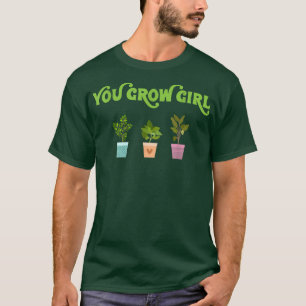 T-shirt Vous grandissez fille drôleCadeau de jardinage