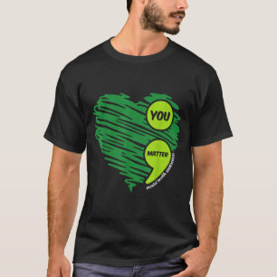 T-shirt Vous Green Heart Point-virgule Sensibilisation à l