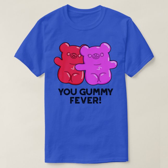 T-shirt Vous Gummy Fete mignonne Candy Pun 1 (Design devant)