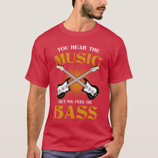 T-shirt Vous Herehe Musique Mais Vous Sentez Basse fille d