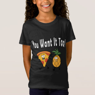 T-Shirt Vous Le Voulez Trop Ananas Aime Pizza Hawaiian Fun