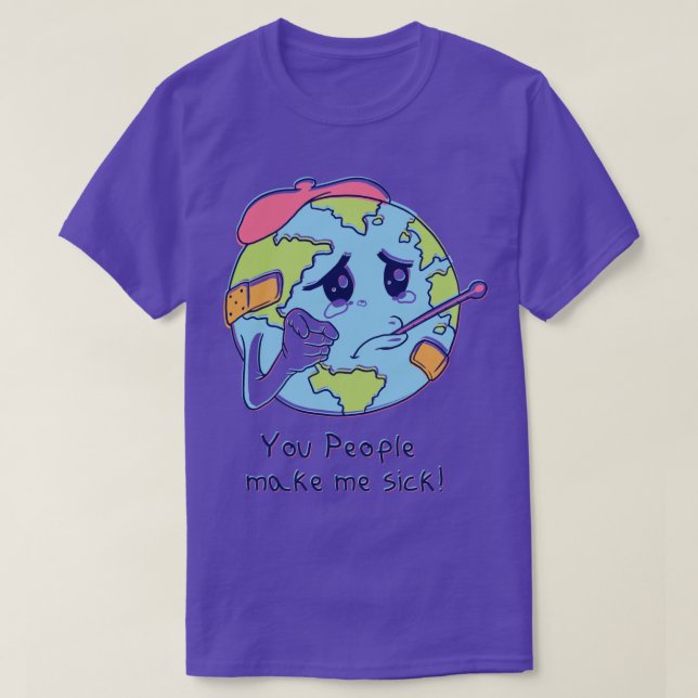 T-shirt Vous, Les Gens, Vous Me Rendrez Malmalade (Design devant)