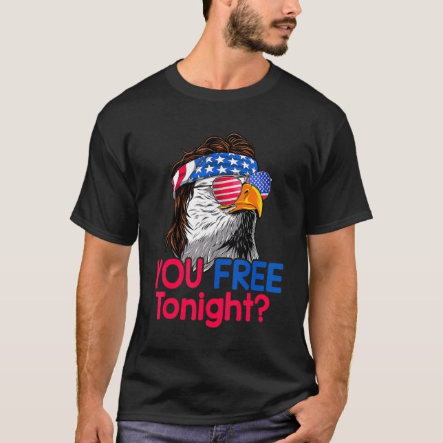 T-shirt Vous Libérez Ce Soir Eagle Drapeau Américain 4 jui (Devant)