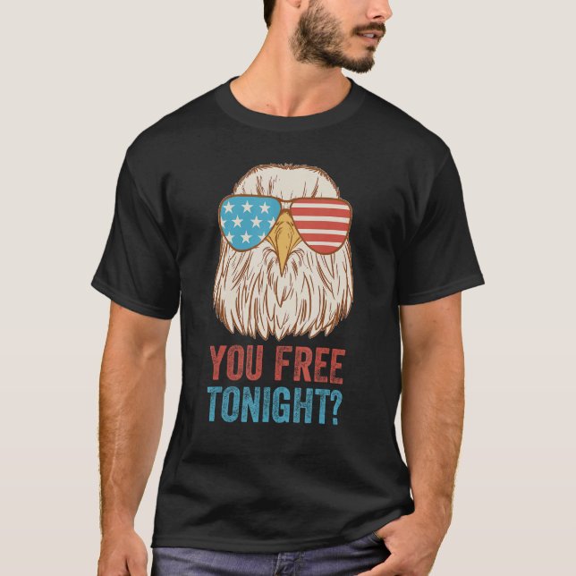 T-shirt Vous Libérez Ce Soir L'Aigle Célèbre Le Jour De L' (Devant)