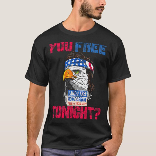 T-shirt Vous Libérez Ce Soir Merica Eagle Mullet 4 juillet (Devant)