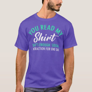 T-shirt Vous Lisez Mes Thats Assez Interaction Sociale Drô