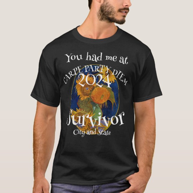 T-shirt Vous m'avez eu à Carpe Party Diem Survivor (Devant)