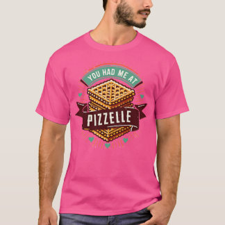 T-shirt Vous M'Avez Eu À Pizzelle 2