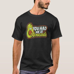 T-shirt Vous M'avez Eu À Toast De Guacamole D'avocat Nourr