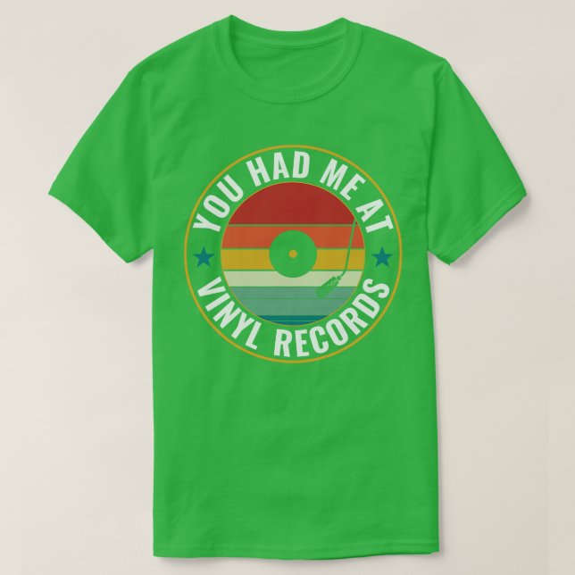 T-shirt Vous M'Avez Eu À Vinyl Records Drôle Vinyl Lover (Design devant)