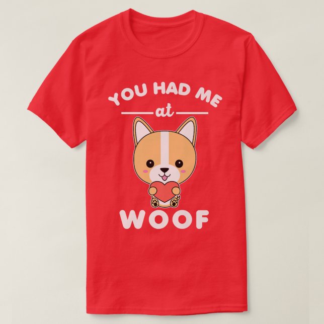 T-shirt Vous M'Avez Eu À Woof Funny Mignonne Anime Kawaii  (Design devant)