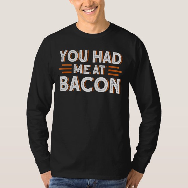 T-shirt Vous M'Avez Eu Au Bacon 1 (Devant)
