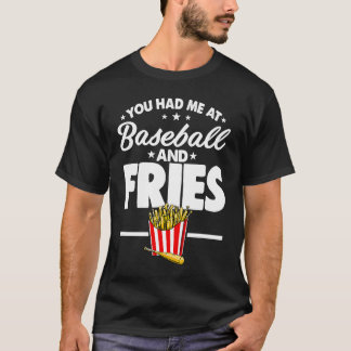 T-shirt Vous M'Avez Eu Au Baseball Men Baseball Bat & Frie