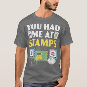 T-shirt Vous M'Avez Eu Au Collecteur Stamps Philateli