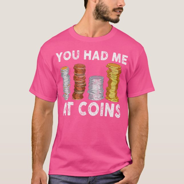 T-shirt Vous M'avez Eu Au Collectionneur De Monnaies Numis (Devant)