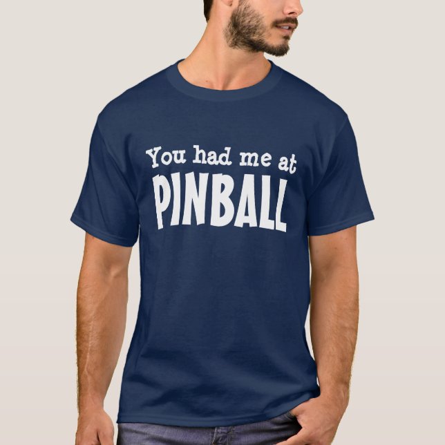 T-shirt Vous m'avez eu au FLIPPER (Devant)