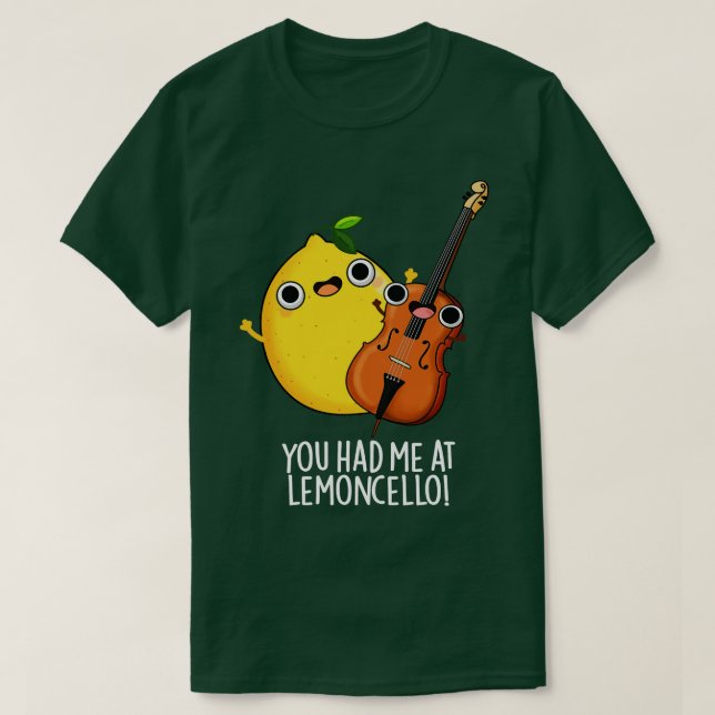 T-shirt Vous M'Avez Eu Au Lemoncello Funny Drink Pun 1 (Design devant)