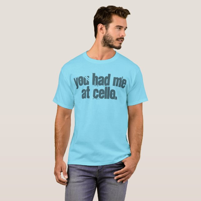 T-shirt Vous m'avez eu au violoncelle (Devant entier)