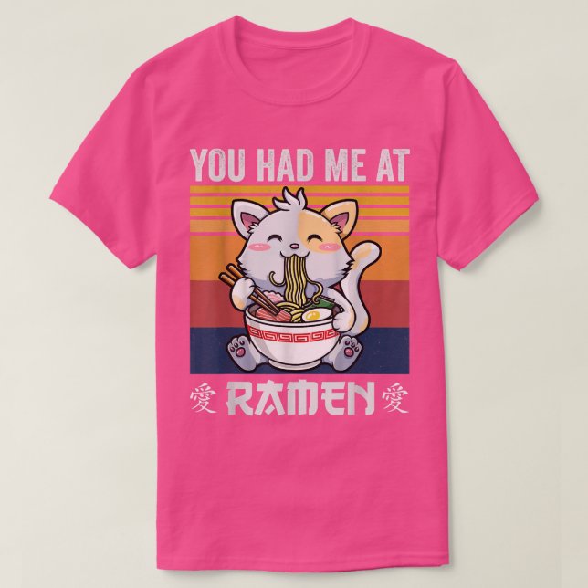 T-shirt Vous M'Avez Eu Chez Ramen Shirt, Kawaii Anime Shir (Design devant)