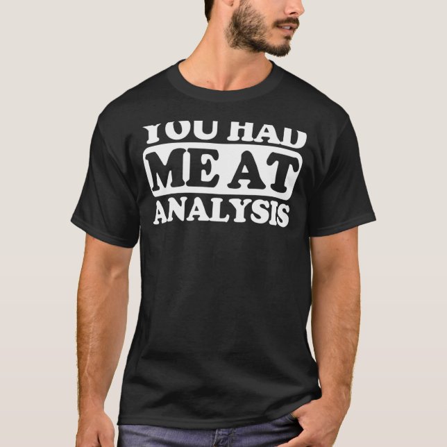T-shirt Vous M'Avez Fait Analyser (Devant)