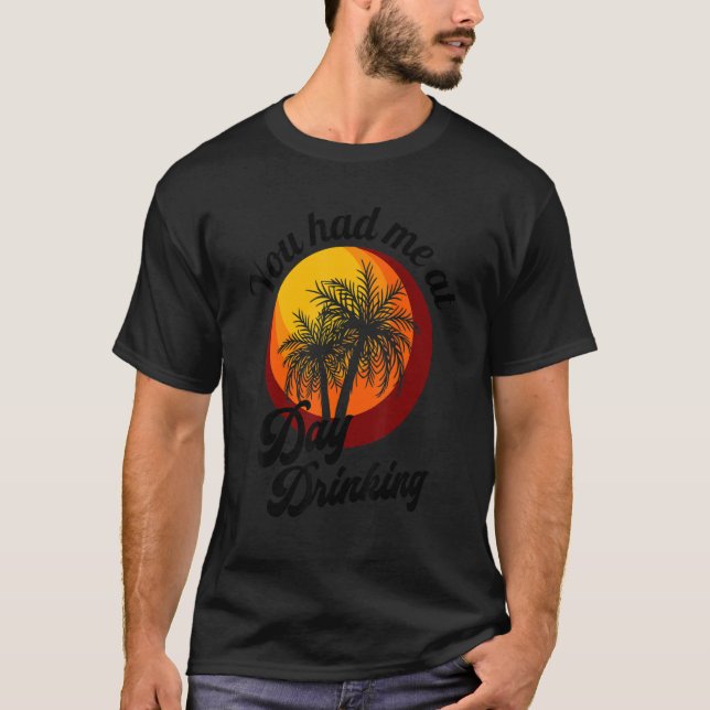 T-shirt Vous M'Avez Fait Boire À La Journée Retro Beach Su (Devant)