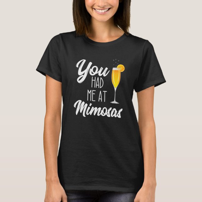 T-shirt Vous M'Avez Fait Boire À Mimosa Brunch Dimanche Le (Devant)