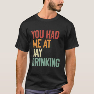 T-shirt Vous M'Avez Fait Boire De L'Alcool Le Jour