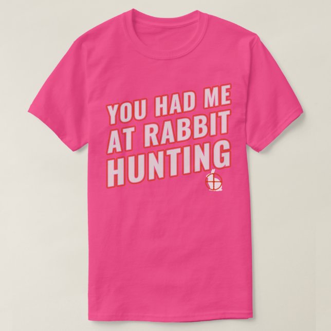 T-shirt Vous M'Avez Fait Chasser Le Lapin Drôle (Design devant)